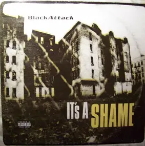 Black Attack - It's a Shame