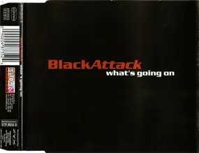 Black Attack Feat.Ebony - What S Going on
