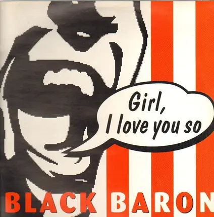 Black Baron - Girl, I Love You So