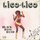 7inch Vinyl Single - Black Bass Band - Tico-Tico