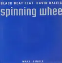 12inch Vinyl Single - Black Beat Feat. David Raleigh - Spinning Wheel