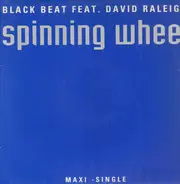 Black Beat Feat. David Raleigh - Spinning Wheel