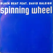 7inch Vinyl Single - Black Beat Feat. David Raleigh - Spinning Wheel