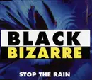 CD Single - Black Bizarre - Stop The Rain