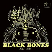 Black Bones - Kili Kili