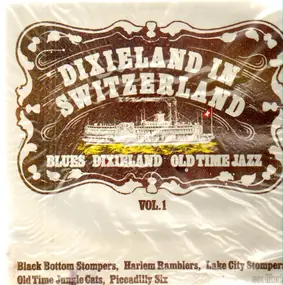 Black Bottom Stompers - Dixieland in Switzerland Vol. 1