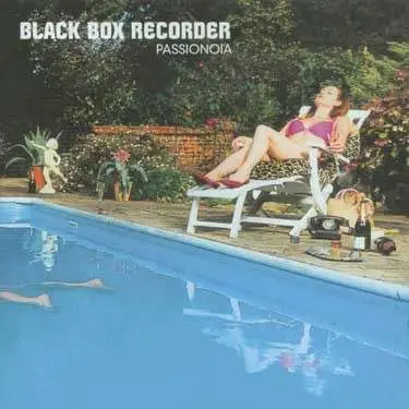 Black Box Recorder - Passionoia