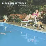 Black Box Recorder - Passionoia