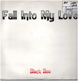 Black Box - Fall Into My Love