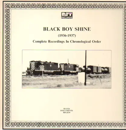 Black Boy Shine - (1936-1937) - Complete Recordings in Chronological Order
