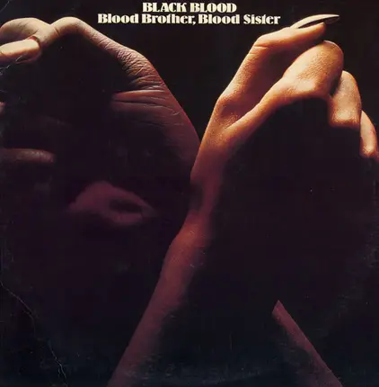 Black Blood - Blood Brother, Blood Sister