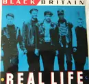 12'' - Black Britain - Real Life