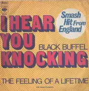 7inch Vinyl Single - Black Buffel - I Hear You Knocking