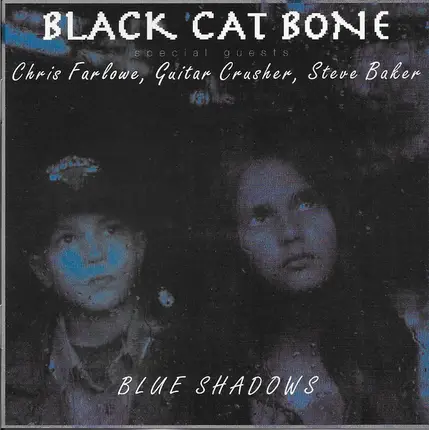 Black Cat Bone - Blue Shadows