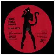 LP - Black Cats = Black Cats - Tokyo Street Rocker = 東京ストリート・ロッカー - Incl OBI + booklet