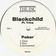 Black Child Ft. Trina / 7 Aurelius Ft. Ja Rule - Poker / Are You Coming With Me