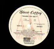 Black Coffey - Hard To Get