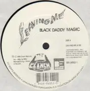 12inch Vinyl Single - Black Daddy Magic - Leaving Me