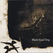 Black Eyed Dog - Black Eyed Dog