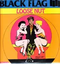 LP - Black Flag - Loose Nut
