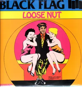 Black Flag - Loose Nut