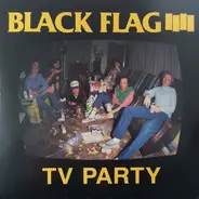 Black Flag - TV Party
