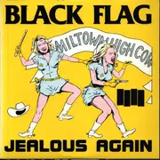 10'' - Black Flag - Jealous Again