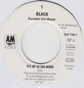 7'' - Black - Fly Up To The Moon