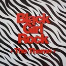 12'' - Black Girl Rock - The Theme