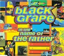 CD Single - Black Grape - In The Name Of The Father
