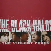 Black Halos - Violent Years