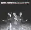 Double LP - Black Heino - Heldentum und Idiotie - .. IDIOTIE