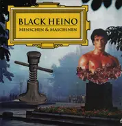 Black Heino - Menschen & Maschinen