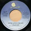 7inch Vinyl Single - Black Ice - Making Love In The Rain