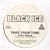 Black Ice - Take Your Time feat. Musiq