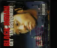 Black Indian - Get 'Em Psyched!!