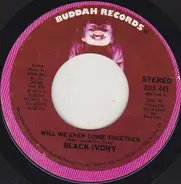 Black Ivory - Will We Ever Come Together / Warm Inside