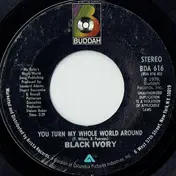 Black Ivory - You Turn My Whole World Around