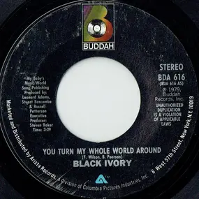 Black Ivory - You Turn My Whole World Around