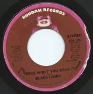 Black Ivory - Love Won't You Stay