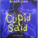 12inch Vinyl Single - Black Jam - Cupid Said