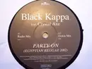 12'' - Black Kappa Feat. Crystal Axe - Party On (Egyptian Reggae 2002)