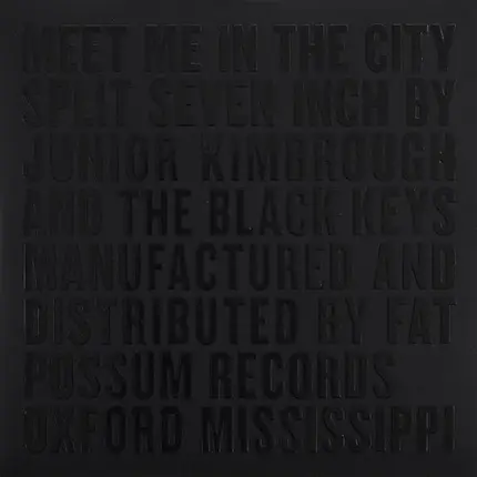 The Black Keys/Junior Kimbrough - Meet Me In The City