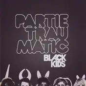 black kids - Partie Traumatic