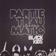 CD - Black Kids - Partie Traumatic