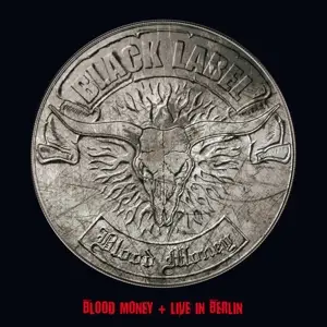 Black Label - Blood Money + Live In Berlin