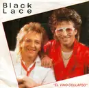 7'' - Black Lace - El Vino Collapso
