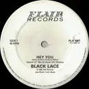 12inch Vinyl Single - Black Lace - Hey You