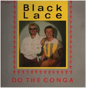12inch Vinyl Single - Black Lace - Do The Conga