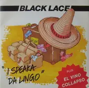 7inch Vinyl Single - Black Lace - I Speaka Da Lingo